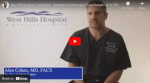 Day of Procedure Guidelines - Outpatient Endoscopic Sinus Surgery or In-Office Balloon Sinuplasty